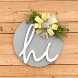 “Hi” door hanger in light gray/lemon theme (made to order)