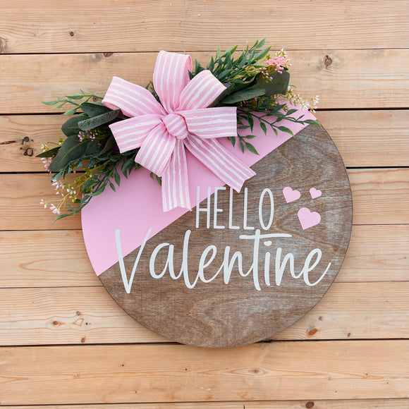 Hello Valentine Door Hanger (made to order)