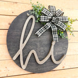 “Hi” door hanger (made to order)