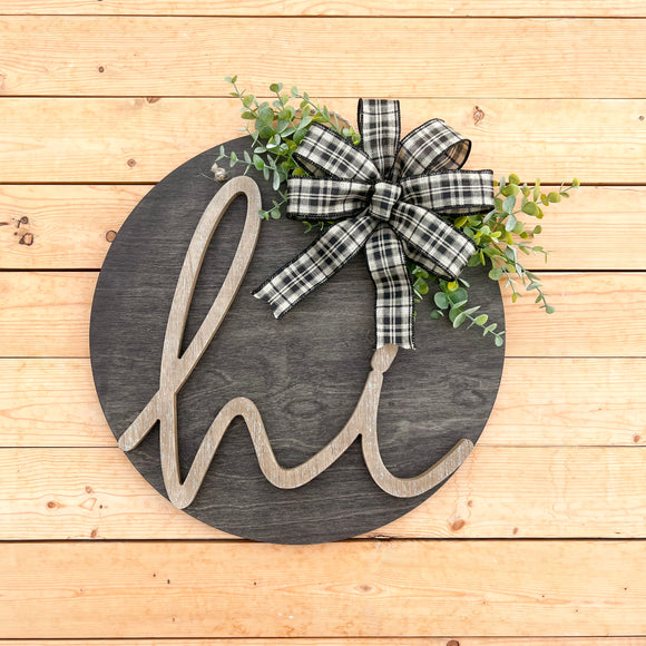 “Hi” door hanger (made to order)