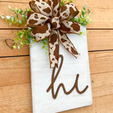 Cow print themed door tag (9x14”)- ready to ship