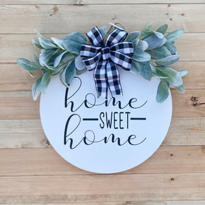 16” “Home Sweet Home” Door Hanger (Made to Order)