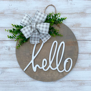 16” “hello” 3D door hanger in Light Gray Stain (made to order)