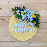 16” 3D “hello sunshine” door hanger (made to order)