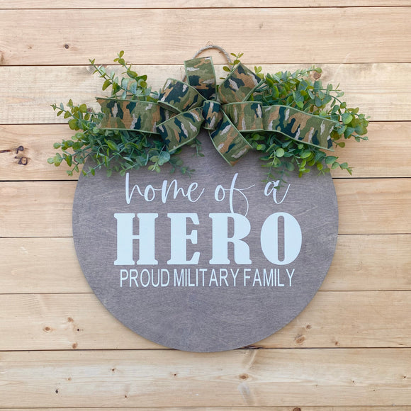 16” “Home of a Hero” Door Hanger (Made to Order)