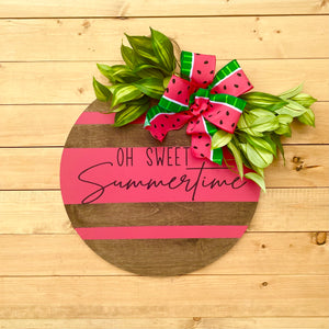 16” oh sweet summertime door hanger (made to order)