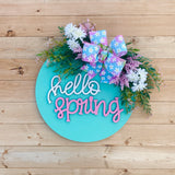 16” 3D “hello spring” Door Hanger- Aqua (Made to Order)